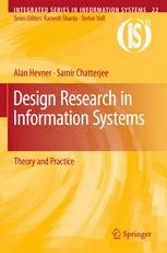 Design Research in Information Systems: Theory and Practice | SpringerLink Design Research in Information Systems: Theory and Practice | SpringerLink