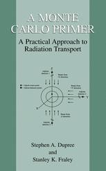 A Monte Carlo Primer: A Practical Approach to Radiation Transport |  SpringerLink
