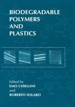 Biodegradable Polymers And Plastics | SpringerLink