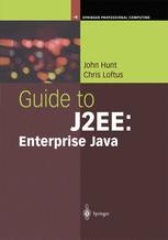 Guide to J2EE: Enterprise Java | SpringerLink