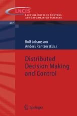 Distributed Decision Making and Control | SpringerLink