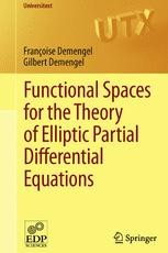 Functional Spaces for the Theory of Elliptic Partial Differential 