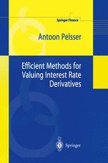 Efficient Methods for Valuing Interest Rate Derivatives | SpringerLink Efficient Methods for Valuing Interest Rate Derivatives | SpringerLink