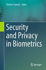 Security and Privacy in Biometrics | Springer Nature Link (formerly ...