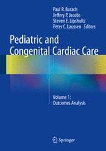 Pediatric and Congenital Cardiac Care: Volume 1: Outcomes Analysis ...