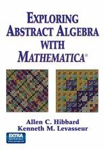 Exploring Abstract Algebra With Mathematica® | SpringerLink
