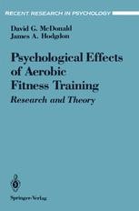 The Psychological Effects of Aerobic Fitness Training: Research and ...