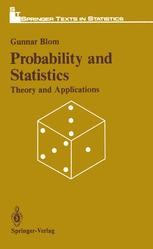 Probability and Statistics: Theory and Applications
