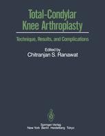 Total-Condylar Knee Arthroplasty: Technique, Results, and Complications ...