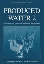 Produced Water 2: Environmental Issues and Mitigation