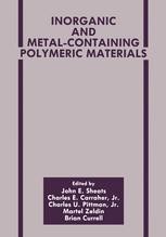 Inorganic and Metal-Containing Polymeric Materials Inorganic and Metal-Containing Polymeric Materials