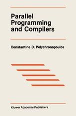 Parallel Programming and Compilers | SpringerLink
