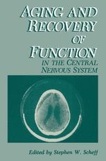 Aging and Recovery of Function in the Central Nervous System | Springer ...