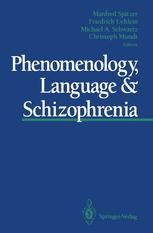 Phenomenology, Language & Schizophrenia | Springer Nature Link