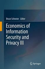 Economics of Information Security and Privacy III | Springer Nature Link