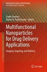 Multifunctional Nanoparticles for Drug Delivery Applications: Imaging ...