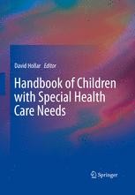 Handbook of Children with Special Health Care Needs | Springer Nature Link