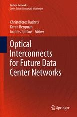 Optical Interconnects for Future Data Center Networks | Springer