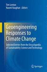 Geoengineering Responses to Climate Change: Selected Entries from the ...