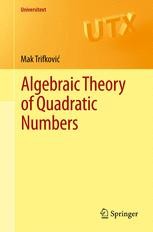 Algebraic Theory of Quadratic Numbers | SpringerLink Algebraic Theory of Quadratic Numbers | SpringerLink