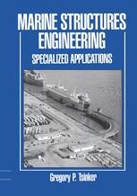 洋書 Marine Structures Engineering Marine Structures Engineering: Specialized Applications