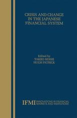 Crisis and Change in the Japanese Financial System | Springer