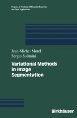Variational Methods in Image Segmentation: with seven image processing ...