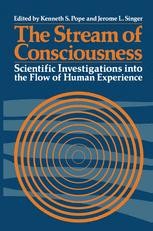The Stream of Consciousness: Scientific Investigations into the