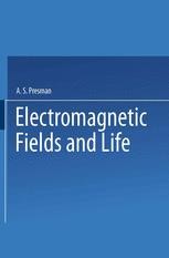 Electromagnetic Fields in Biological Systems (Biological