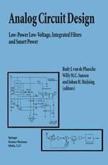 Analog Circuit Design: Low-Power Low-Voltage, Integrated Filters and Smart  Power | SpringerLink