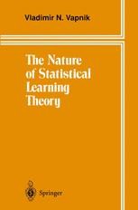 The Nature of Statistical Learning Theory | SpringerLink