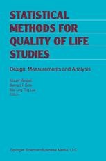 Statistical Methods for Quality of Life Studies: Design, Measurements ...