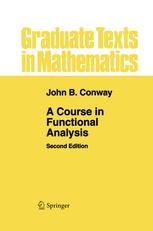 Lectures in Functional Analysis and Operator Theory