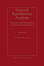 General Equilibrium Analysis: Existence and Optimality Properties