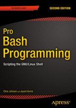 Pro Bash Programming Second Edition Springerlink