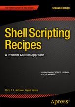 Shell Scripting Recipes: A Problem-Solution Approach | SpringerLink