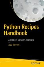Python Recipes Handbook: A Problem-Solution Approach | SpringerLink