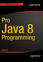 Pro Java 8 Programming | SpringerLink