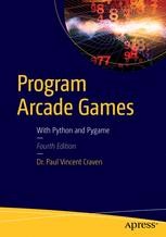 Program Arcade Games: With Python and Pygame | SpringerLink