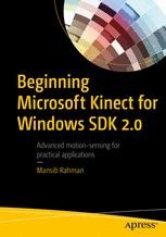 Beginning Microsoft Kinect for Windows SDK 2.0: Motion and Depth ...