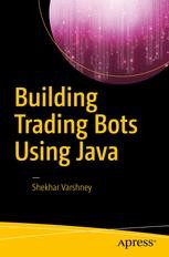 Building Trading Bots Using Java | SpringerLink