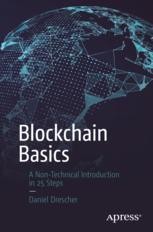 Blockchain Basics: A Non-Technical Introduction In 25 Steps | SpringerLink