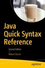 Java Quick Syntax Reference | SpringerLink