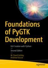 Foundations of PyGTK Development: GUI Creation with Python | SpringerLink