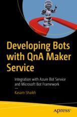Developing Bots with QnA Maker Service: Integration with Azure Bot ...