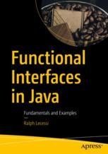 Functional Interfaces in Java: Fundamentals and Examples | SpringerLink