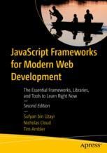 JavaScript Frameworks for Modern Web Development: The Essential ...
