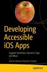 Developing Accessible iOS Apps: Support VoiceOver, Dynamic Type, and ...