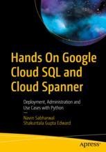 Hands On Google Cloud SQL and Cloud Spanner Deployment