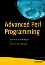 Advanced Perl Programming: From Advanced to Expert | SpringerLink